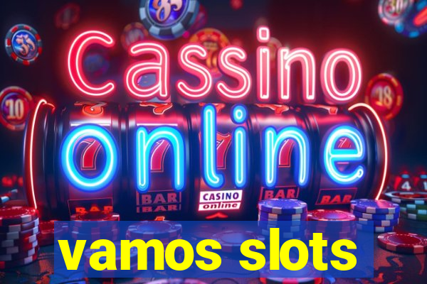 vamos slots